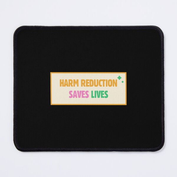 Item preview, Harm Reduction Saves Lives designed and sold by dorsettvenice.