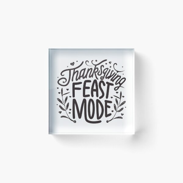 Item preview, Thanksgiving Feast Mode - Get Ready to Gobble Tee designed and sold by foreverepictees.