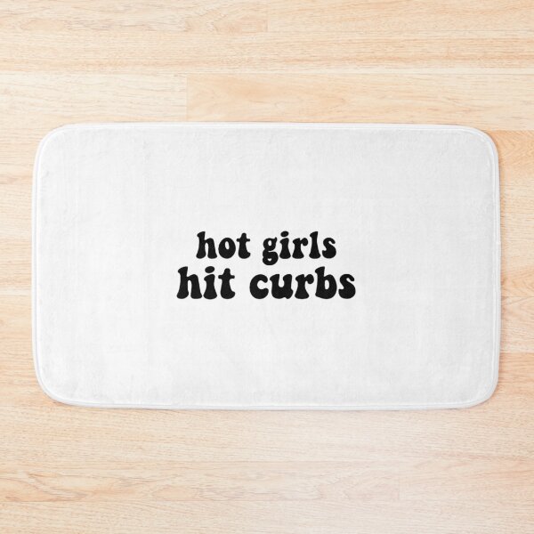 Item preview, hot girls hit curbs designed and sold by odessagonzalez6.