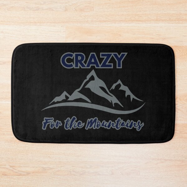 Item preview, Crazy for the Mountains designed and sold by OmikronStore.