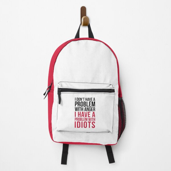 Item preview, I Have A Problem With Idiots Funny Sarcastic Quote designed and sold by quarantine81.