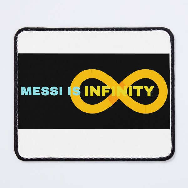 Item preview, MESSI IS INFINITY TIME IS INFINITY: Football designed and sold by Thyson.