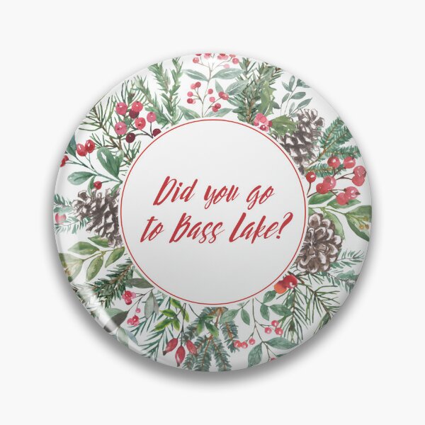 Item preview, Did you go to Bass Lake? - Christmas edition designed and sold by Spiffle.