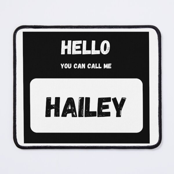 Item preview, Hello you can call me HAILEY Stylish Black Letter Edition designed and sold by IssaraStudio.