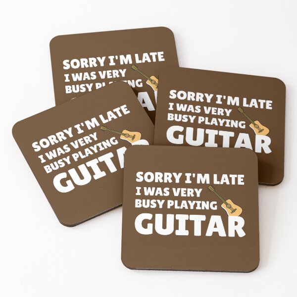 Item preview, Sorry I’m late, I was very busy playing guitar designed and sold by guvnaguitars.