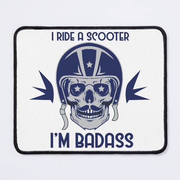 Item preview, I Ride a Scooter Im Badass designed and sold by Permana96.