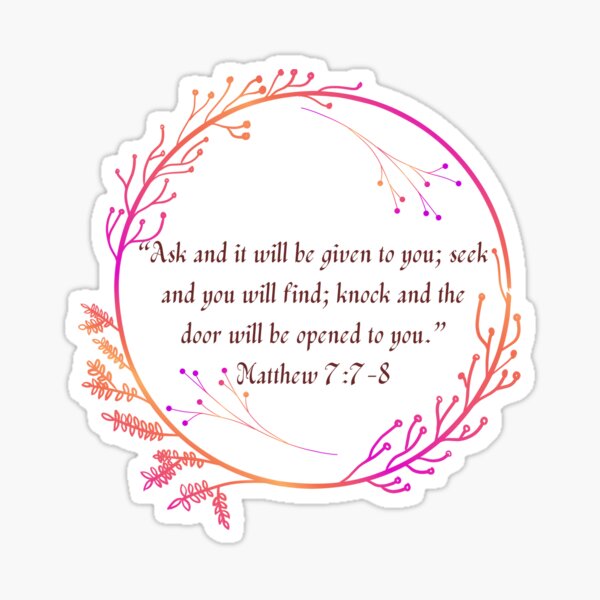 Ask, Seek and Knock Sticker