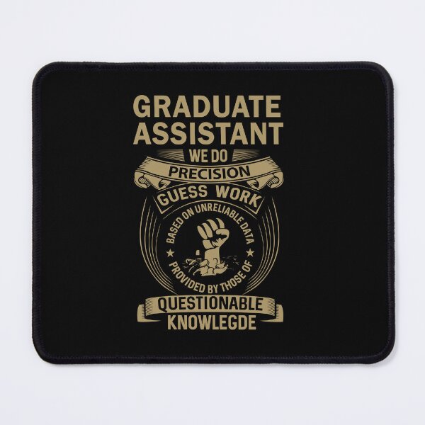 Item preview, Graduate Assistant designed and sold by MiraclePitts.