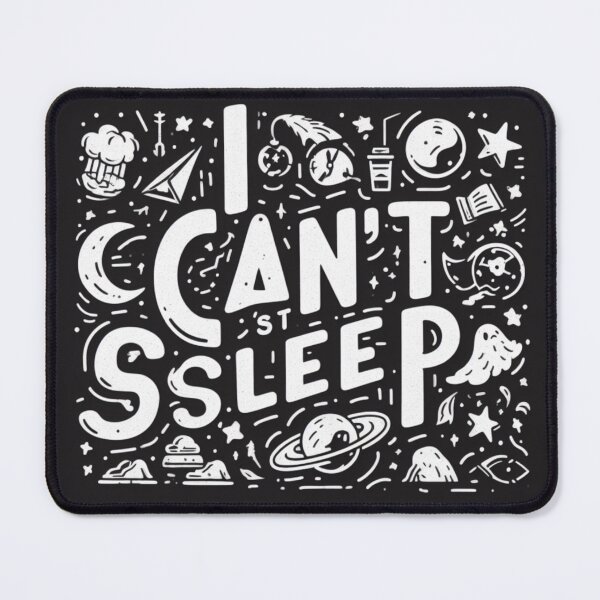 Item preview, I CAN'T SSLEEP designed and sold by Rectoryprint.