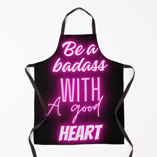 Item preview, Be a badass with a good heart designed and sold by aryanareyes.
