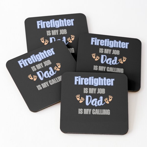 Item preview, Firefighter Is My Job, Dad Is My Calling designed and sold by WenegeeDesigns.