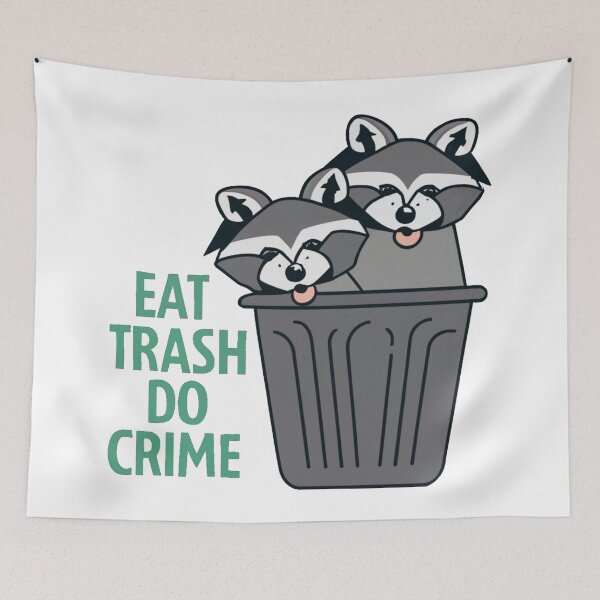 Item preview, Eat trash do crime designed and sold by PawelNature.