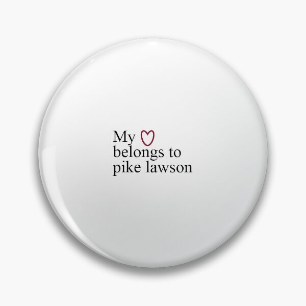 Item preview, My heart belongs to Pike Lawson designed and sold by readersforfun.