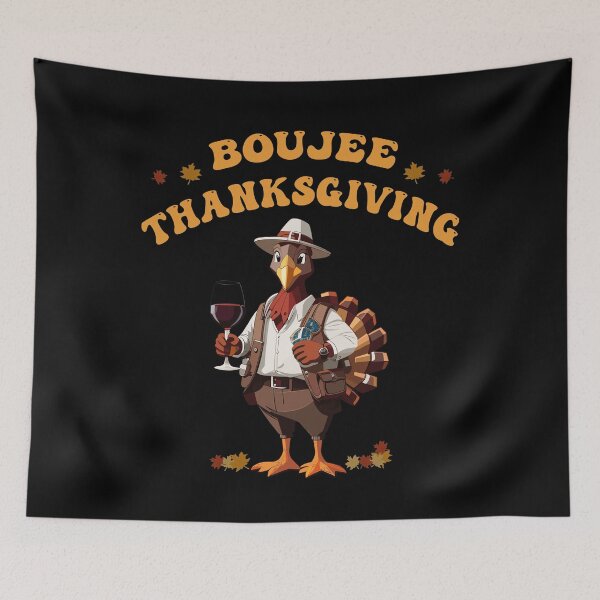 Item preview, Boujee Thanksgiving - Funny Boujie Turkey Bou-Jee Squad designed and sold by smailjr.