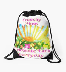 Crunchy Mom Earth Day Shirt Celebrate Everyday Drawstring Bag