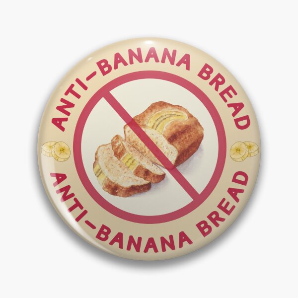 Item preview, Anti Banana Bread designed and sold by alexathomas3220.
