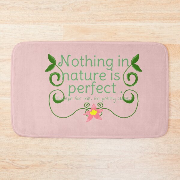 Item preview, Nothing in Nature is Perfect  designed and sold by JaygiesDesign.
