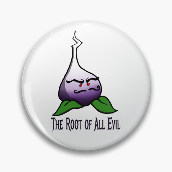 Item preview, Root of All Evil designed and sold by fourdirtypaws.