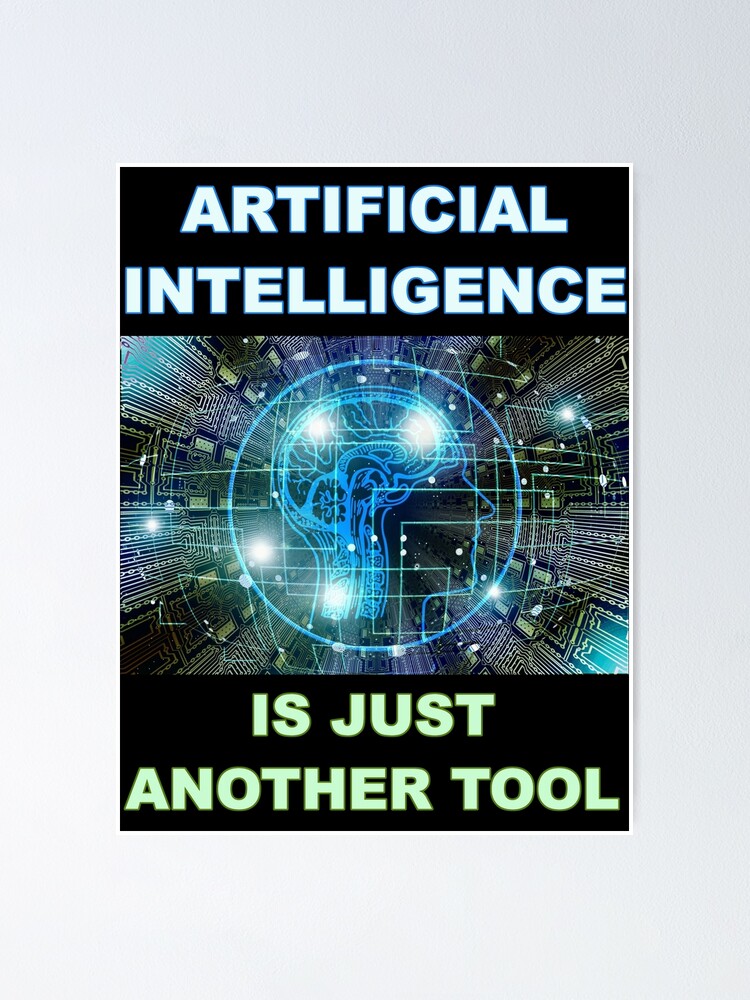 Artificial Intelligence Is Just Another Tool