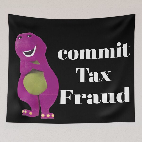 Item preview, commit tax fraud designed and sold by Creative-Wolf16.