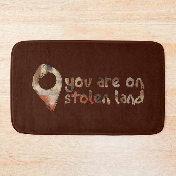 Item preview, You Are On Stolen Land! designed and sold by AUTHENTIC AMERICANA ARTS.