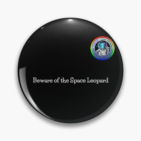 Aperçu de l'œuvre Méfiez-vous des Space Leopards (fierté, texte blanc) créée et vendue par Funcon.
