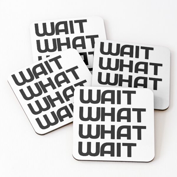 Item preview, Wait, what, what, wait Taskmaster quote designed and sold by Inky-Spiration.
