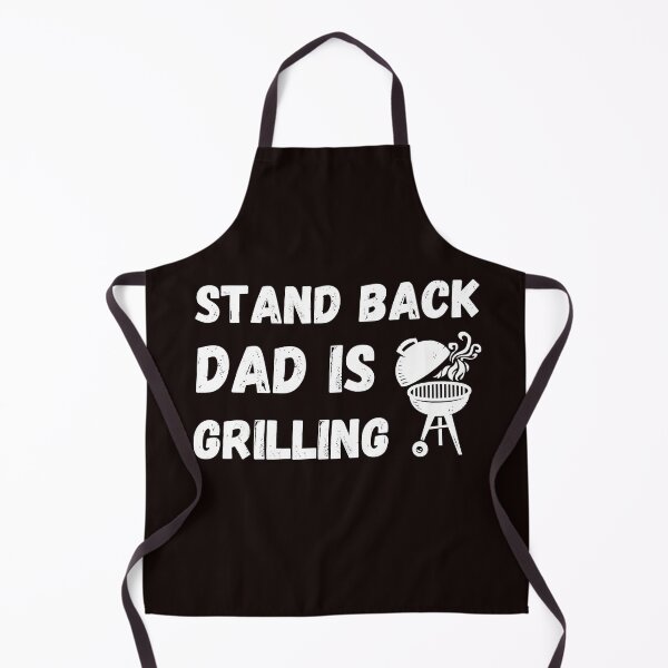 Item preview, Funny quote Stand Back Dad Is Grilling designed and sold by Alfaashoop.