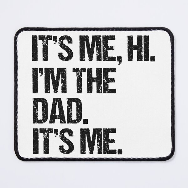 Item preview, It's Me Hi I'm The Dad It's Me Fathers Day Gift Idea designed and sold by Abdelhamidhsini.