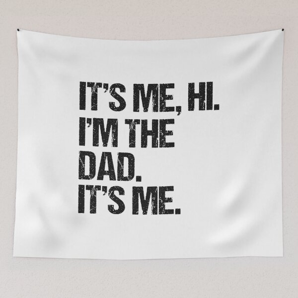 Item preview, It's Me Hi I'm The Dad It's Me Fathers Day Gift Idea designed and sold by Abdelhamidhsini.