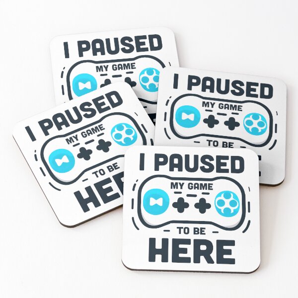 Item preview, I PAUSED MY GAME TO BE HERE designed and sold by teesandlove.