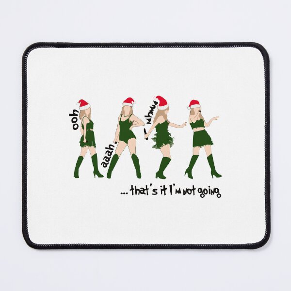 Item preview, That's It I'm Not Going Taylor Merry Swiftmas designed and sold by dulcefrishman.