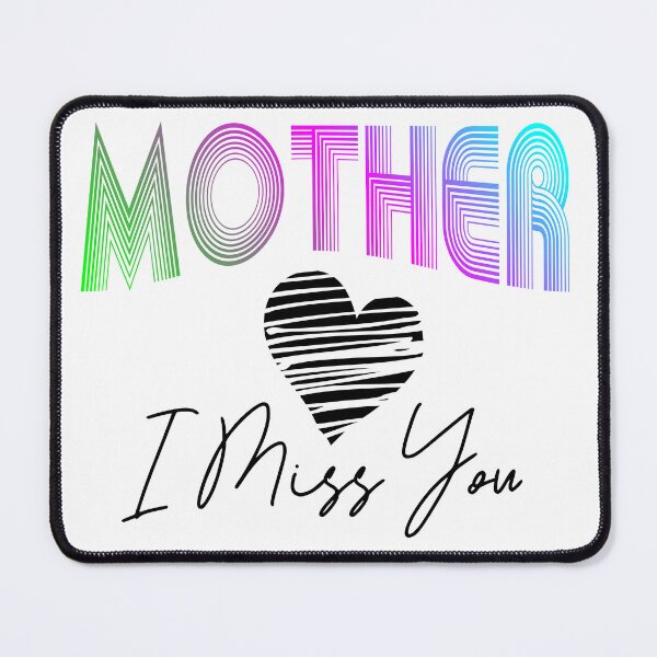 Item preview, mother i miss you designed and sold by sbrstore.