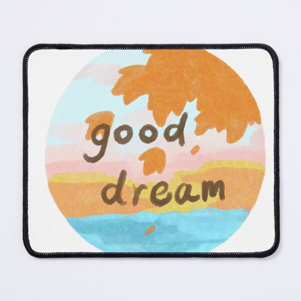 Item preview,  good dream cute positive happy designed and sold by valouriashop.