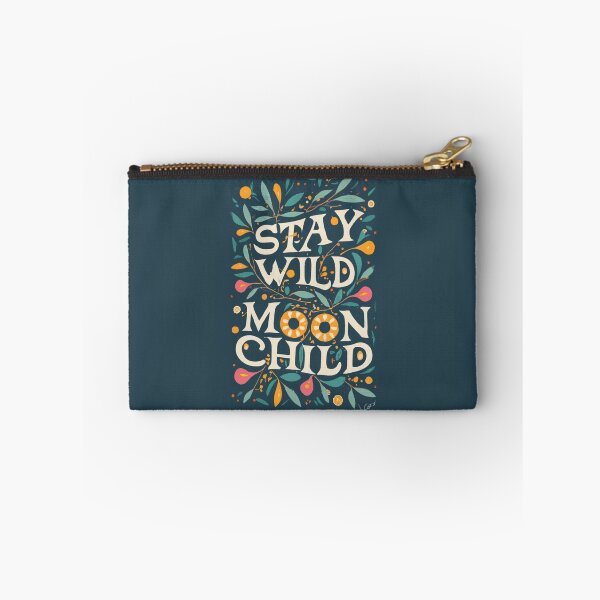 Item preview, Stay Wild Moon Child! designed and sold by Scorpion Creative.
