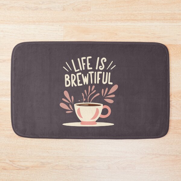 Item preview, Life is brewtiful! designed and sold by Scorpion Creative.