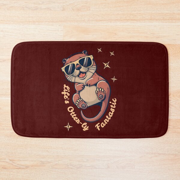 Item preview, Life is otter-ly fantastic  designed and sold by SidTastic .