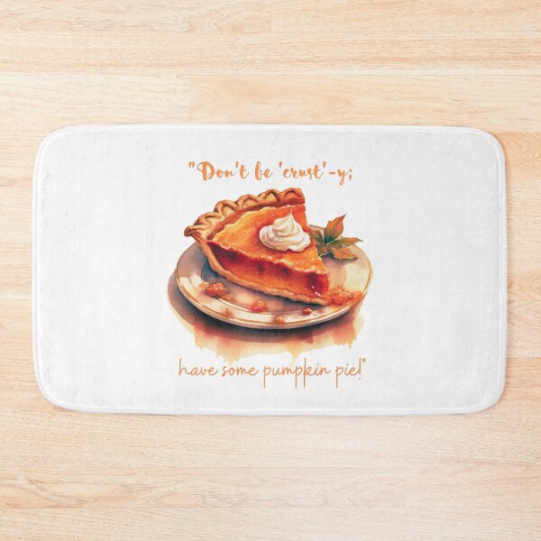 Item preview, Don't be Crusty-pumkin pie- theme for Fall and Thanksgiving designed and sold by mndesignworx.