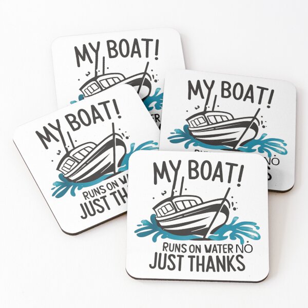 Item preview, My Boat Doesn't Run On Thanks | My Boat Runs On Water No Just Thanks  designed and sold by Osa-Store.