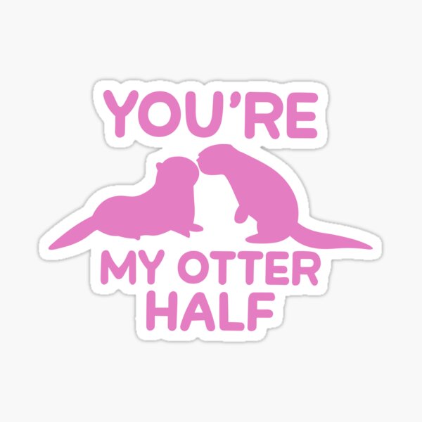 Artikel-Vorschau von Du bist meine Otterhälfte – süßer und lustiger Valentinstag (rosa Text), designt und verkauft von Spiprinto.