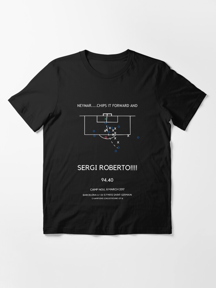Sergi Roberto Winning Goal vs PSG (La Remontada) Essential T-Shirt
