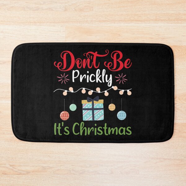 Item preview, Don't be prickly it's Christmas  designed and sold by pnkpopcorn.