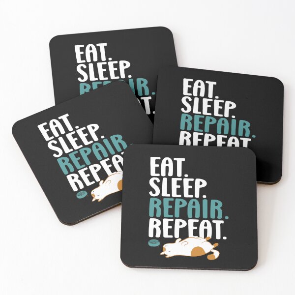 Item preview, Eat Sleep Repair Repeat designed and sold by Tonsala.