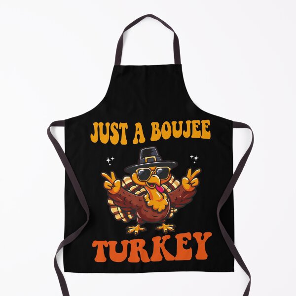 Item preview, Just A Boujee Turkey Funny Thanksgiving designed and sold by Jake Knifer.