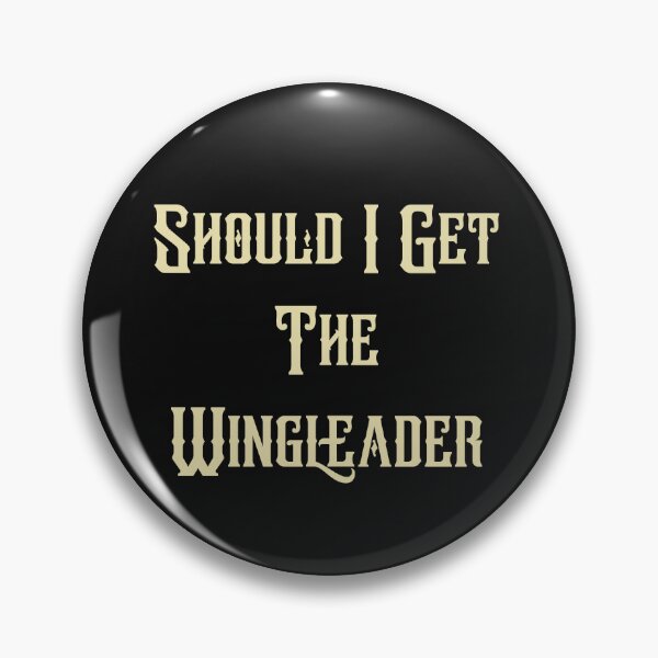 Item preview, Should I Get The Wingleader - Fourth Wing designed and sold by SpiceDoc.