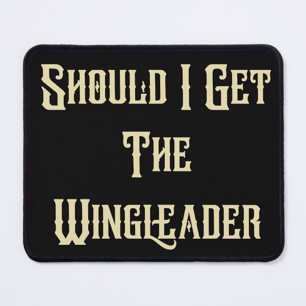 Item preview, Should I Get The Wingleader - Fourth Wing designed and sold by SpiceDoc.