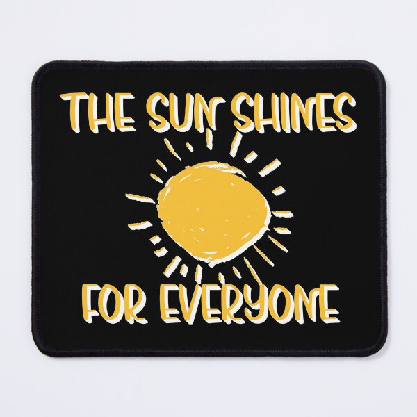 Item preview, The sun shines for everyone designed and sold by sednalafandy79.