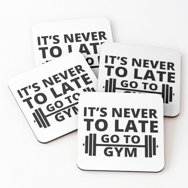 Item preview, It's never to late go to gym motivational quote designed and sold by mysteriousquote.