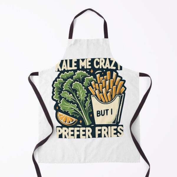 Item preview, KALE ME CRAZY BUT I PREFER FRIES designed and sold by HYPeR-NaTUrE.