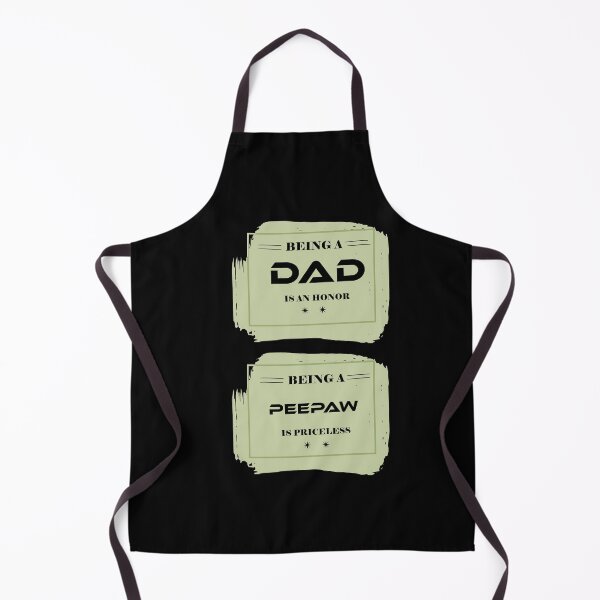 Item preview, Being a Dad is an honor, being a peepaw is priceless, Peepaw Day, Peepaw Grandpa Gift designed and sold by Lactus.